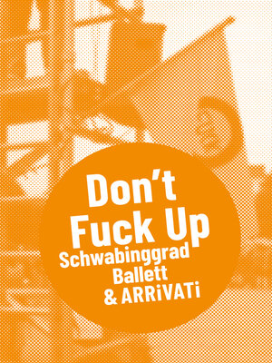 cover image of Don't Fuck Up